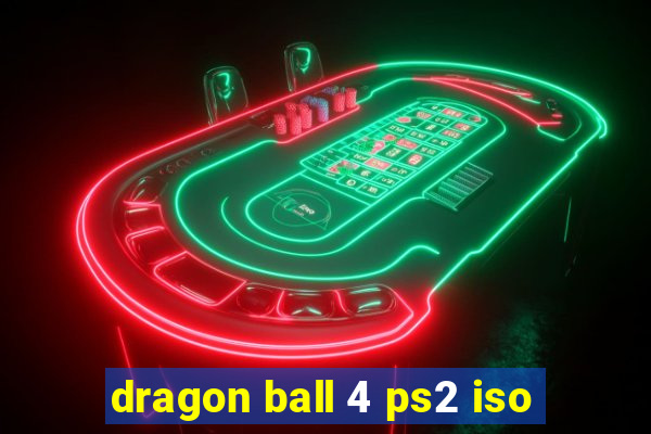 dragon ball 4 ps2 iso